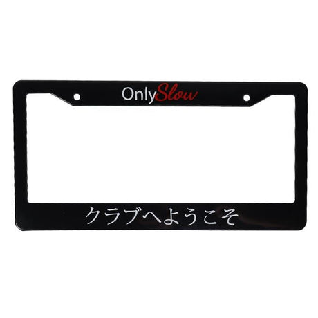 "Welcome To The Club" JP Plate Frame - OnlySlow